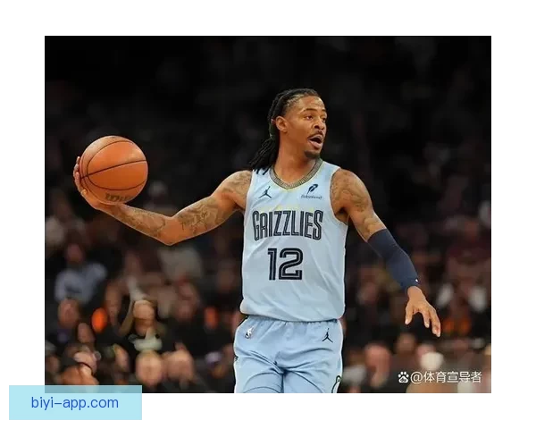 灰熊莫兰特左肘受伤赛季报销 预计下赛季前可完全康复